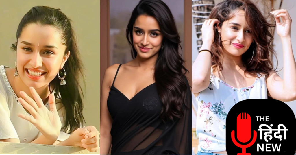 Shraddha Kapoor