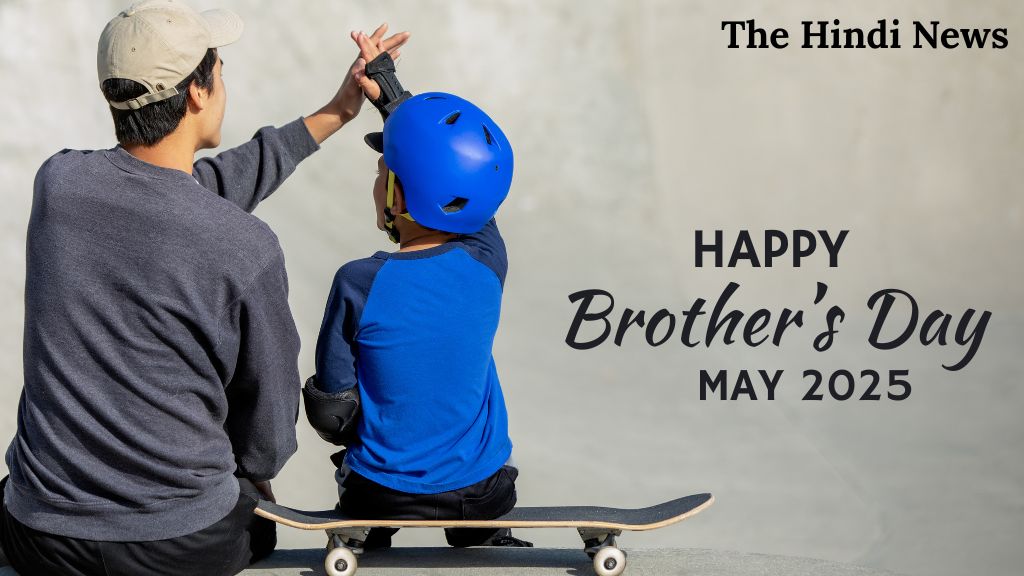 Brother's Day 2025