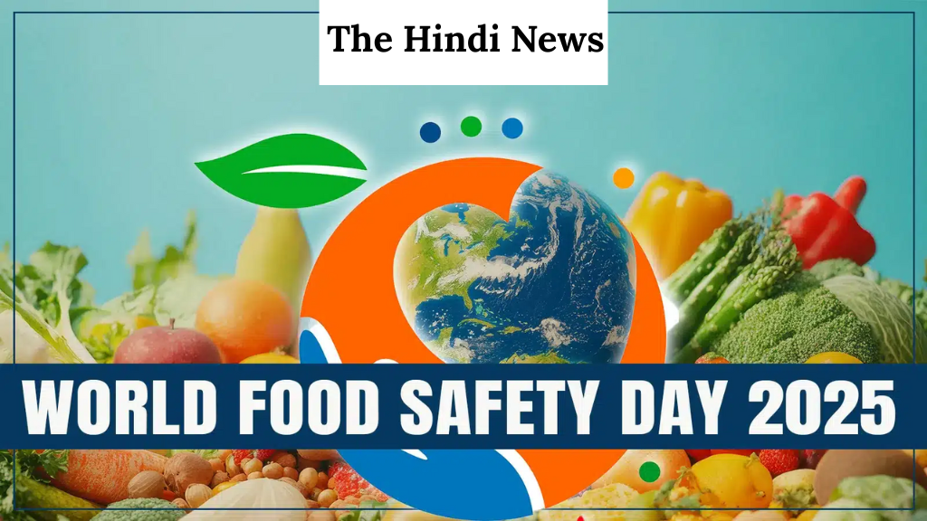 World Food Safety Day 2025