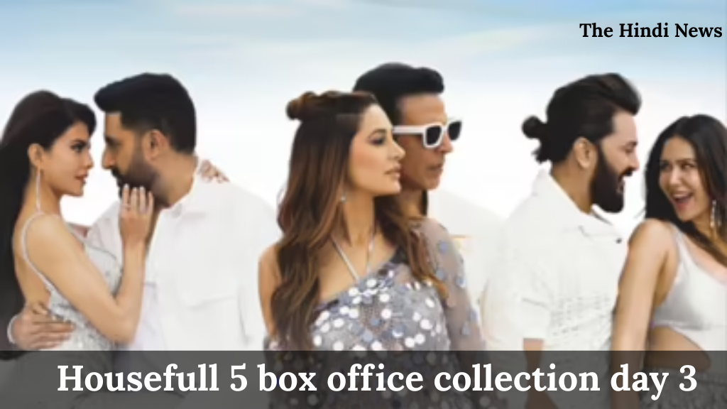 Housefull 5 box office collection day 3